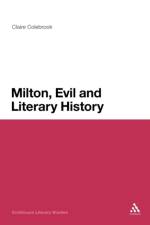 Milton, Evil and Literary History af Claire (Penn State University Colebrook