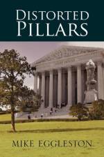 Distorted Pillars af Mike Eggleston