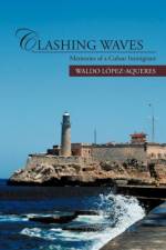 Clashing Waves af Waldo L Pez-Aqueres
