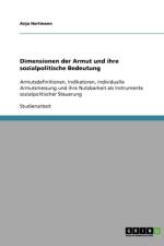 Dimensionen Der Armut Und Ihre Sozialpolitische Bedeutung af Anja Hartmann