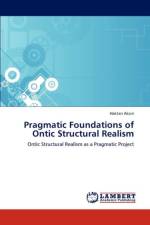 Pragmatic Foundations of Ontic Structural Realism af Haktan Akcin