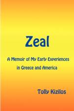 Zeal af Tolly Kizilos