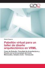 Pabellon virtual para un taller de diseno arquitectonico en VRML af Rafael Segovia
