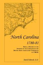 North Carolina 1780-81 af David Schenck LL D