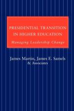 Presidential Transition in Higher Education