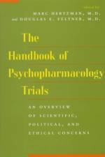 The Handbook of Psychopharmacology Trials af Marc Hertzman M.D.