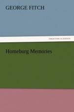 Homeburg Memories af George Fitch