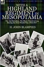 With a Highland Regiment in Mesopotamia af H John Blampied