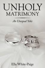 Unholy Matrimony af Ella White-Paige