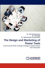 The Design and Marketing of Power Tools af Dr Tom Page