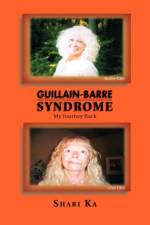 Guillain-Barre Syndrome af Shari Ka
