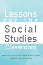Lessons for the Social Studies Classroom af S Cohen K Lambert M Lazarus