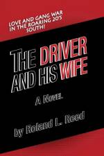 The Driver and His Wife af Roland L Reed