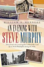 An Evening with Steve Murphy af William A Kennedy
