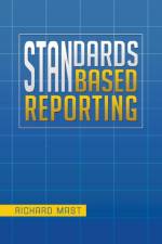 Standards Based Reporting af Richard Mast
