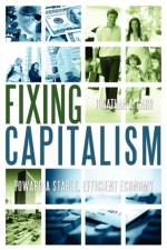 Fixing Capitalism af Jonathan A Carr