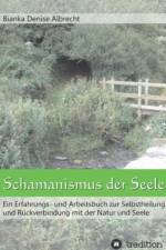 Schamanismus der Seele