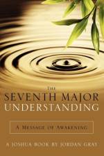 The Seventh Major Understanding af Jordan Gray