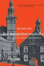 Die Novemberrevolution af Norbert Fiks