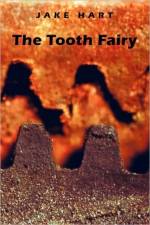 The Tooth Fairy af Jake Hart