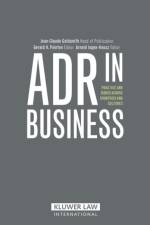 ADR in Business af Jean-Claude Goldsmith