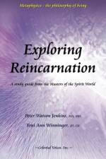 Exploring Reincarnation af Peter Watson Jenkins