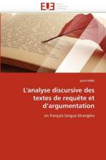 L''analyse Discursive Des Textes de Requ te Et d''argumentation af Kara-