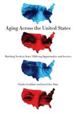 Aging Across the United States af Charles (Professor of Political Science Lockhart