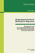 Zielgruppenorientierte Werbung fur Migranten af Serap Souka