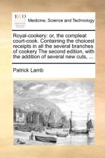 Royal-Cookery af Patrick Lamb