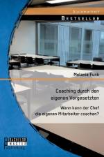 Coaching durch den eigenen Vorgesetzten af Melanie Funk