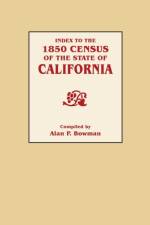 Index to the 1850 Census of the State of California af Alan Bowman