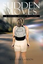 Sudden Moves af Kelli Sue Landon