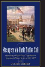Strangers on Their Native Soil af Julien Vernet