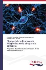 El papel de la Resonancia Magnetica en la cirugia de epilepsia af Cristina V Torres Diaz