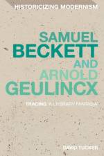 Samuel Beckett and Arnold Geulincx af Dr David (Goldsmiths Tucker