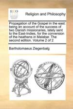 Propagation of the Gospel in the East af Bartholomaeus Ziegenbalg