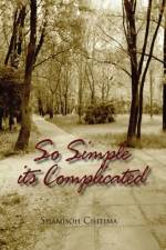 So Simple Its Complicated af Shamisoh Chitima