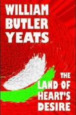 Land of Heart's Desire af William Butler Yeats