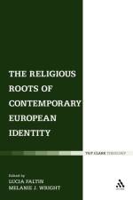 The Religious Roots of Contemporary European Identity