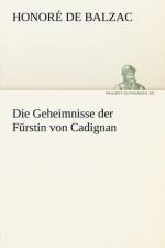 Die Geheimnisse Der Furstin Von Cadignan af Honore de Balzac