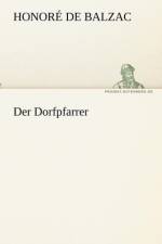 Der Dorfpfarrer af Honore de Balzac