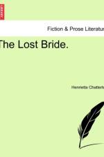 The Lost Bride. af Henrietta Chatterton