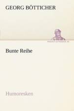 Bunte Reihe af Georg Botticher