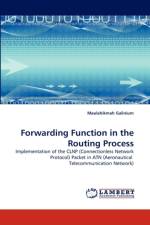 Forwarding Function in the Routing Process af Maulahikmah Galinium