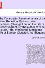 The Conscript's Revenge af Jeremiah Clemens
