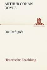 Die Refugies af Sir Arthur Conan Doyle