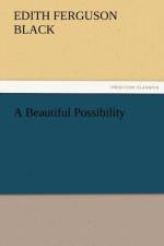 A Beautiful Possibility af Edith Ferguson Black