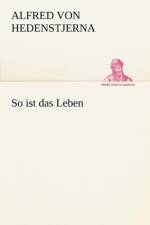 So Ist Das Leben