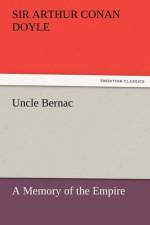 Uncle Bernac af Sir Arthur Conan Doyle